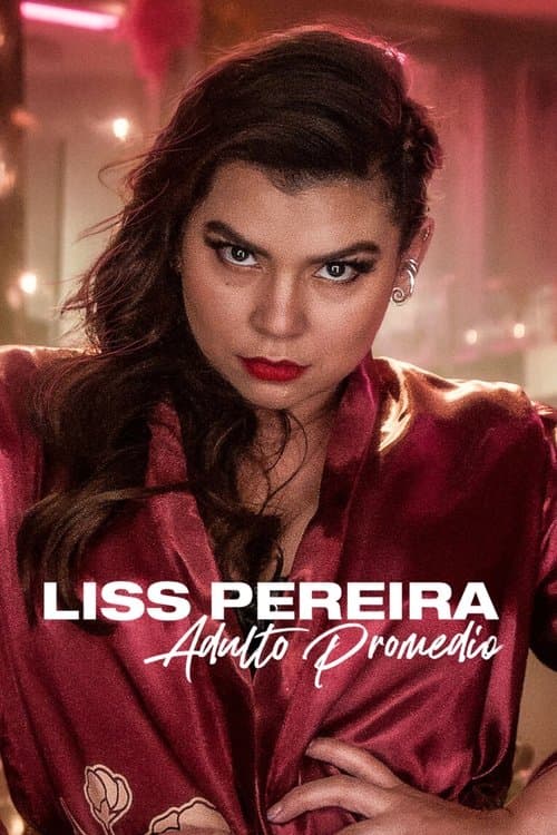 Liss Pereira: Adulto promedio (2022) poster