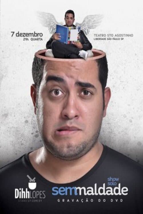 Dihh Lopes - Sem Maldade (2017) poster