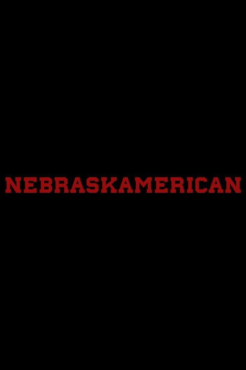 Nebraskamerican (2026) poster