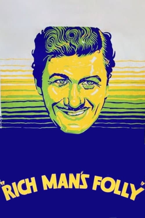 Rich Man's Folly (1931) poster