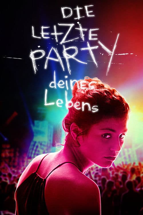Die letzte Party deines Lebens (2018) poster