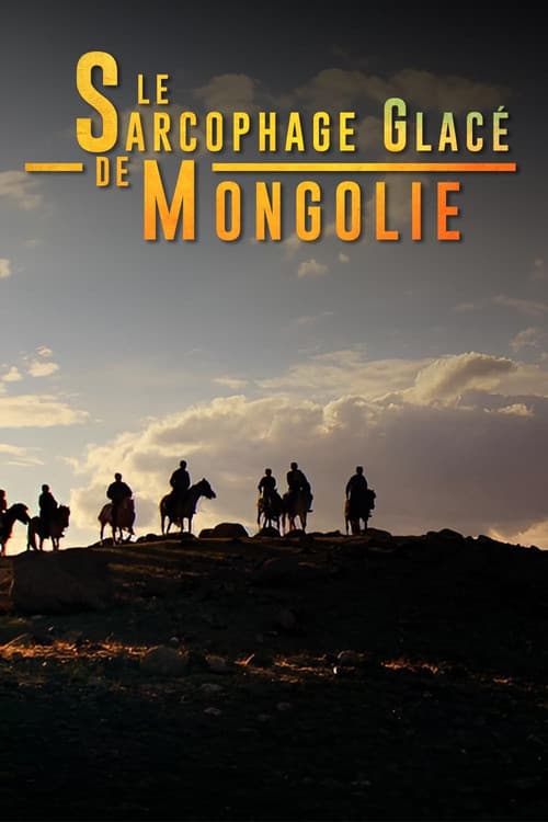 Le sarcophage glacé de Mongolie (2014) poster