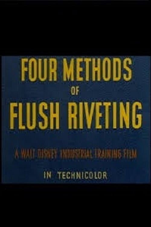 Four Methods of Flush Riveting (1942) poster