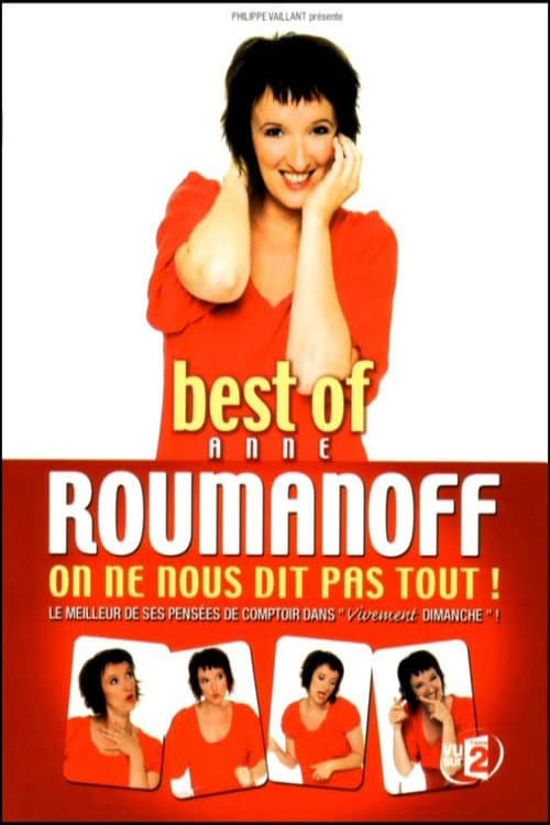 Anne Roumanoff : On ne nous dit pas tout ! (Best of) (2008) poster