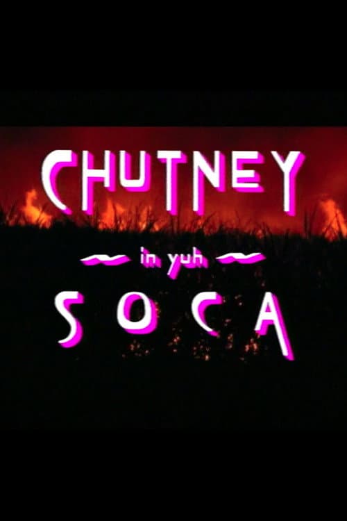 Chutney in Yuh Soca (1996) poster