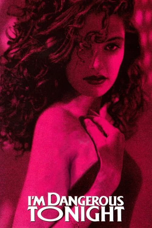 I'm Dangerous Tonight (1990) poster