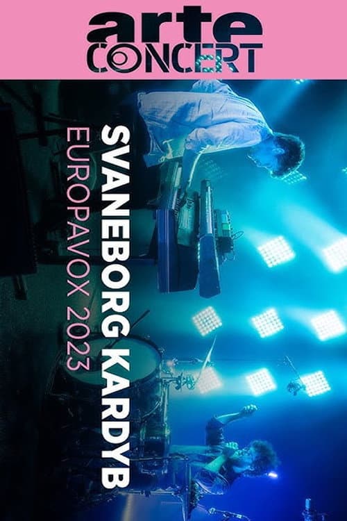 Svaneborg Kardyb Europavox Sessions 2023 (2023) poster