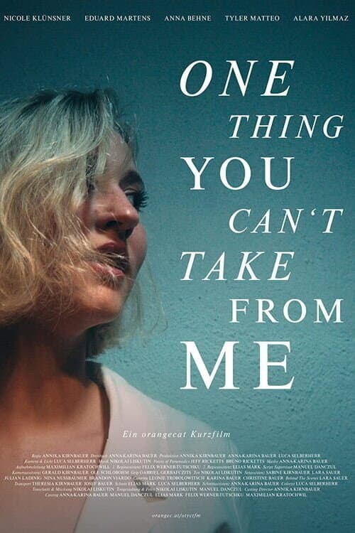 One Thing You Can't Take from Me (2022) poster