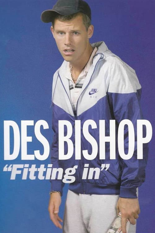 Des Bishop: "Fitting In" (2006) poster