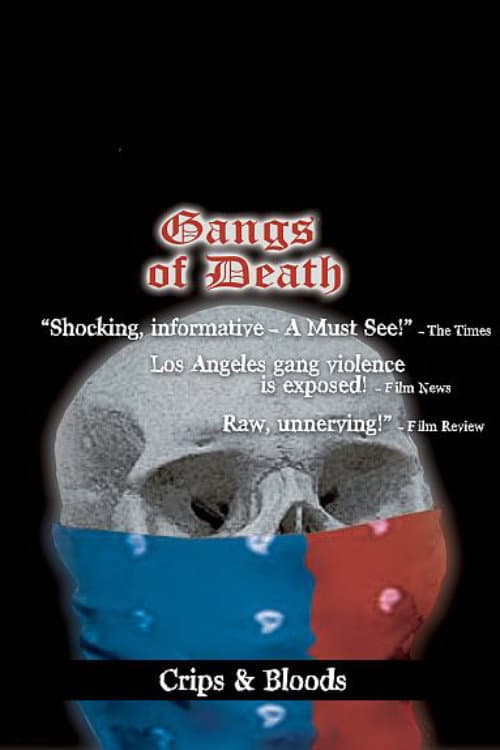 Gangs of Death: Volume 1 - Crips & Bloods (2001) poster