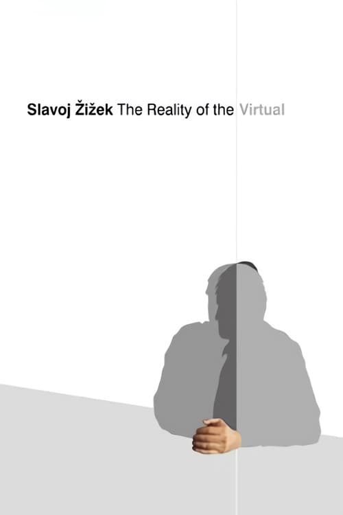 Slavoj Žižek: The Reality of the Virtual (2004) poster