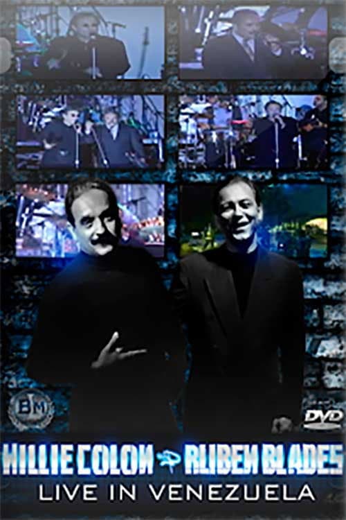 Willie Colón & Rubén Blades - Live In Venezuela (1998) poster