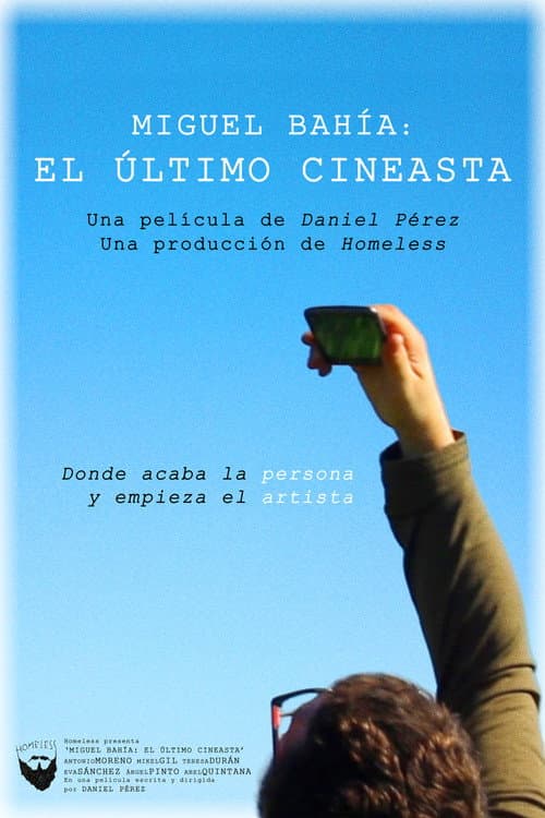 Miguel Bahía: el último cineasta (2016) poster
