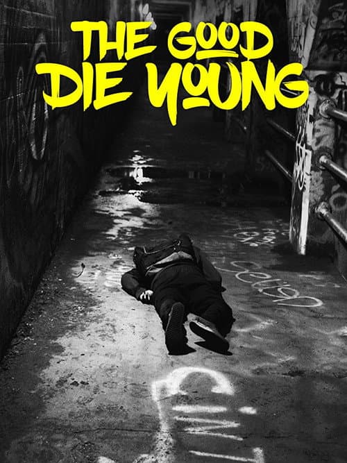 The Good Die Young (2018) poster