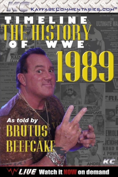 Timeline The History of WWE – 1989 – As Told By Brutus Beefcake (2013) poster