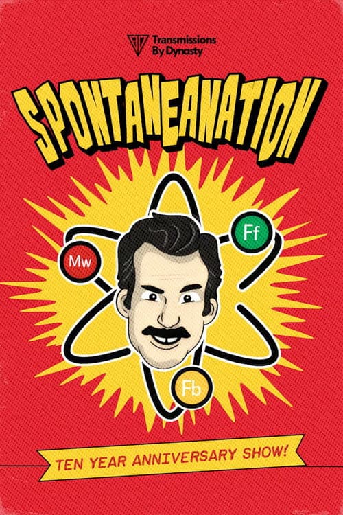 Spontaneanation: Ten Year Anniversary Show (2025) poster