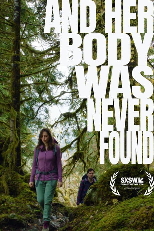And Her Body Was Never Found (2026) poster