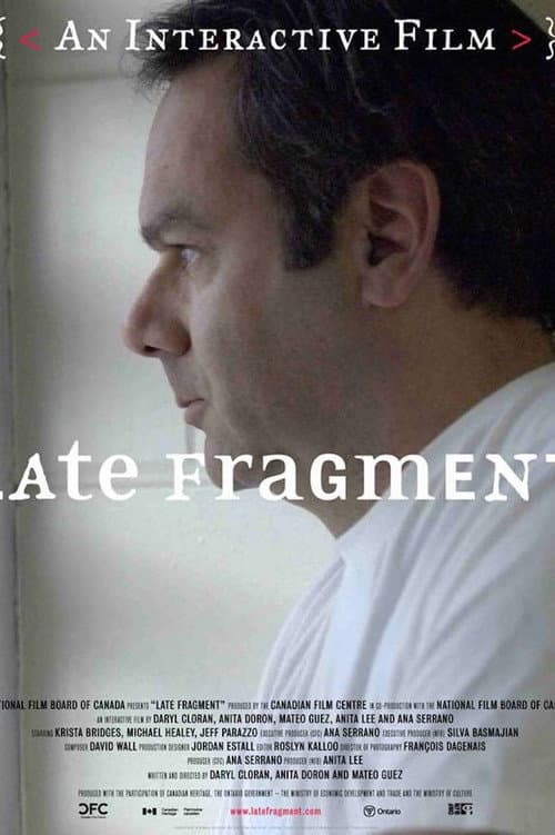Late Fragment (2007) poster