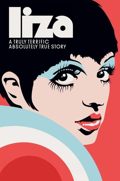 Liza: A Truly Terrific Absolutely True Story (2025) poster
