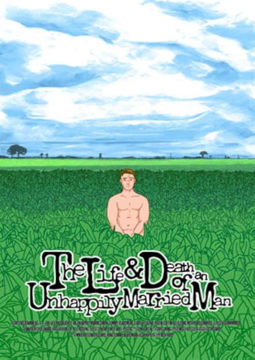 The Life and Death of an Unhappily Married Man (2015) poster
