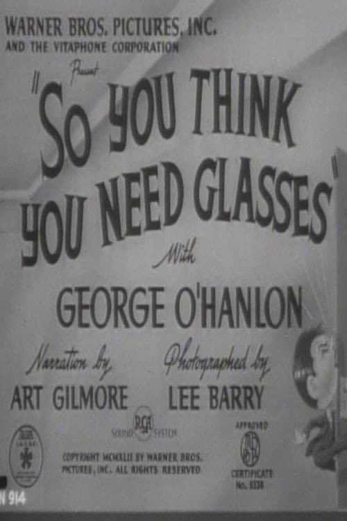 So You Think You Need Glasses (1942) poster