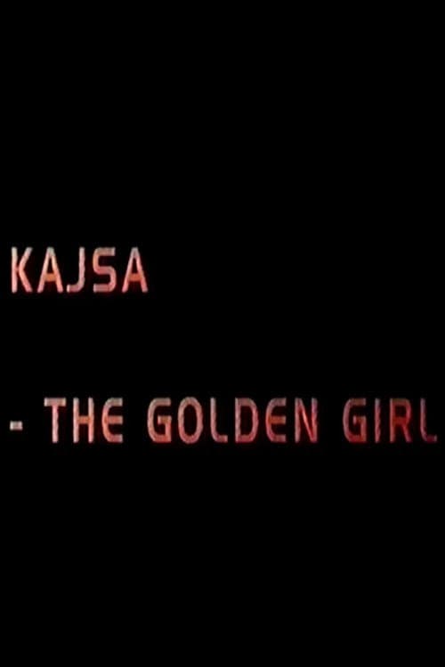 Kajsa - the golden girl (2001) poster
