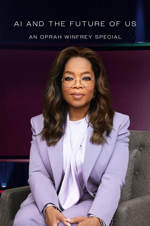 AI and the Future of Us: An Oprah Winfrey Special (2024) poster