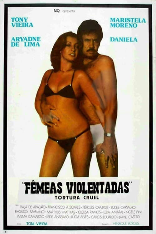 Tortura Cruel - Fêmeas Violentadas (1980) poster