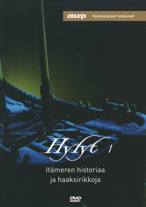 Hylyt – Itämeren historiaa ja haaksirikkoja (1996) poster