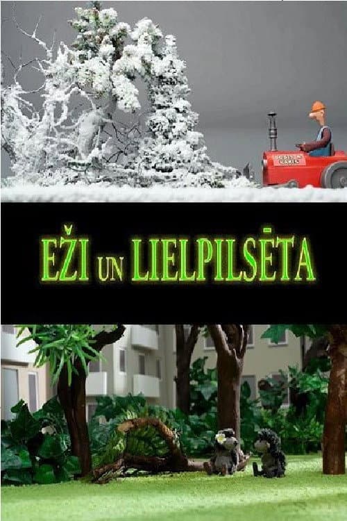 Eži un lielpilsēta (2012) poster