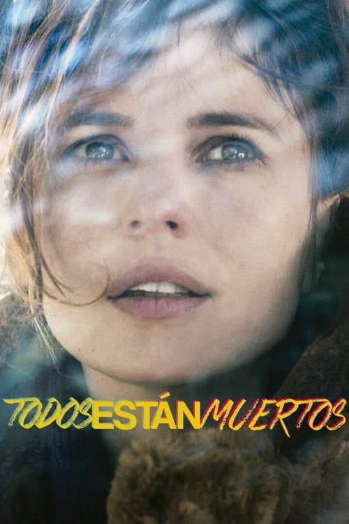 Todos están muertos (2014) poster