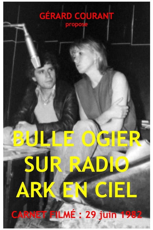 Bulle Ogier sur Radio Ark en Ciel (2014) poster