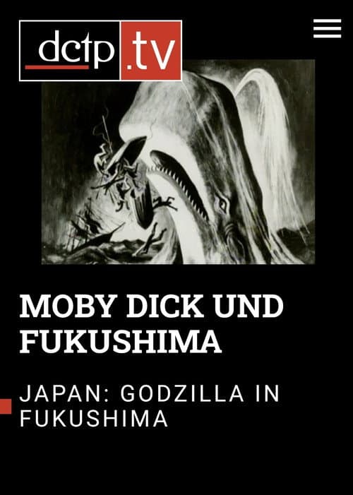 Moby Dick – Godzilla – Fukushima (2014) poster