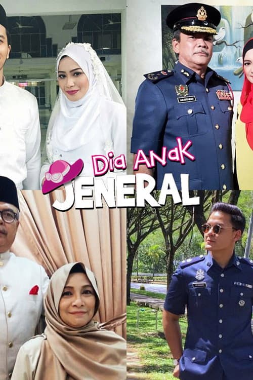 Dia Anak Jeneral (2018) poster