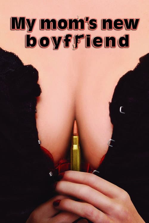 My Mom's New Boyfriend (2008) poster