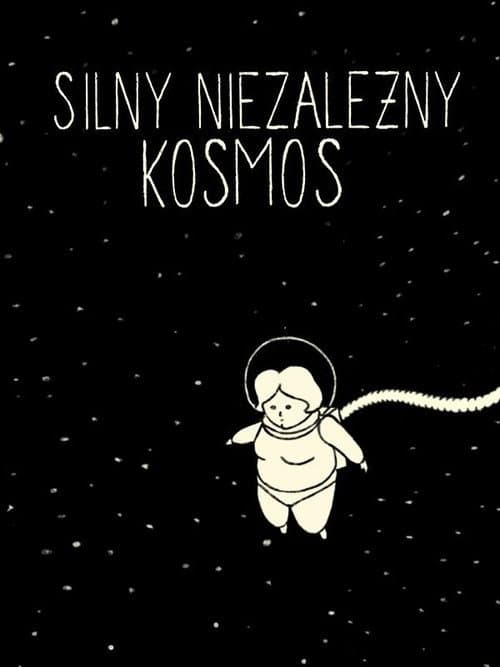 Silny niezależny kosmos (2019) poster