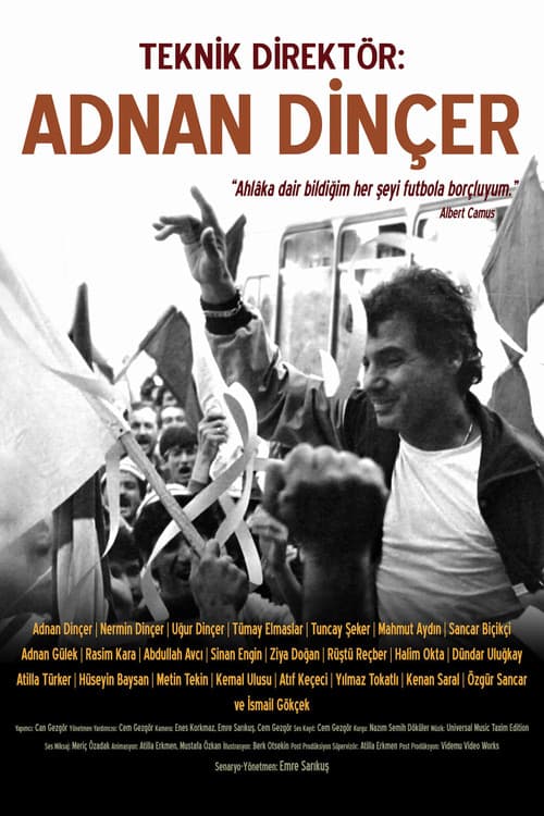 Teknik Direktör: Adnan Dinçer (2018) poster