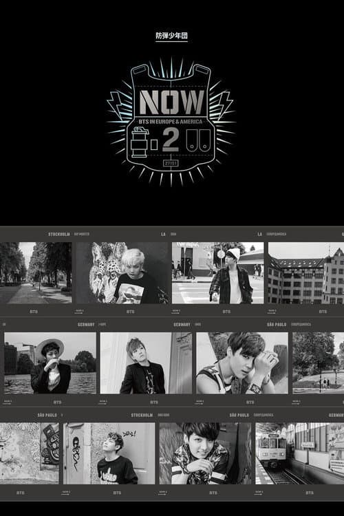 BTS NOW2: BTS in Europe & America (2015) poster