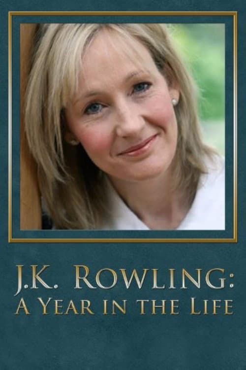 J.K. Rowling: A Year in the Life (2007) poster
