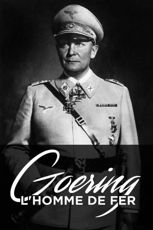 Goering, l'homme de fer (2020) poster