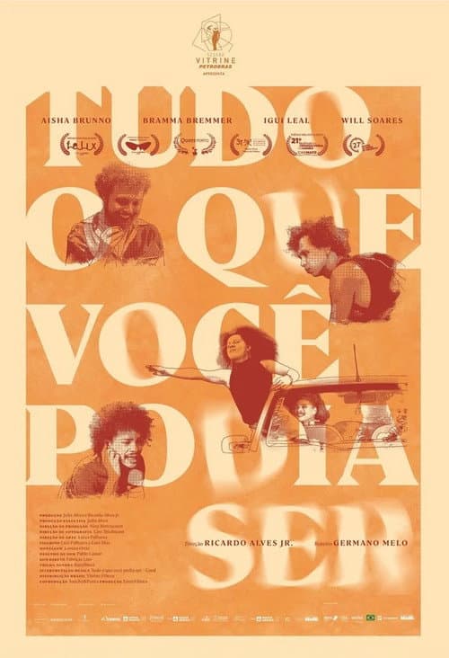 Tudo O Que Você Podia Ser (2024) poster