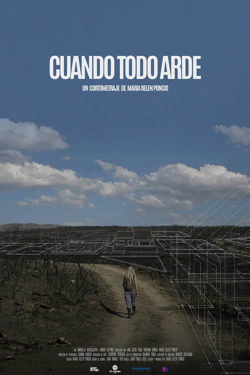 Cuando todo arde (2024) poster