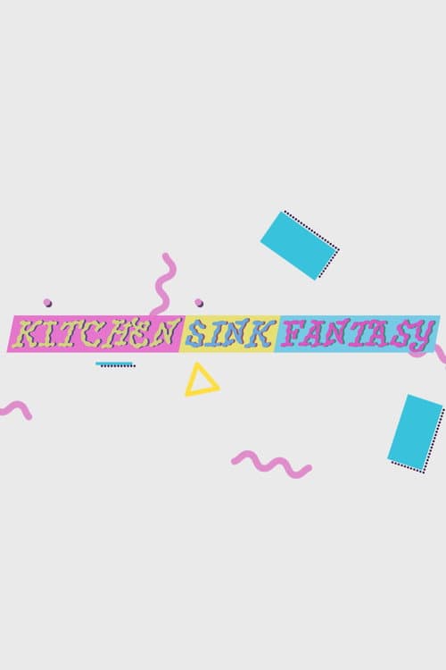 Kitchen Sink Fantasy (2023) poster