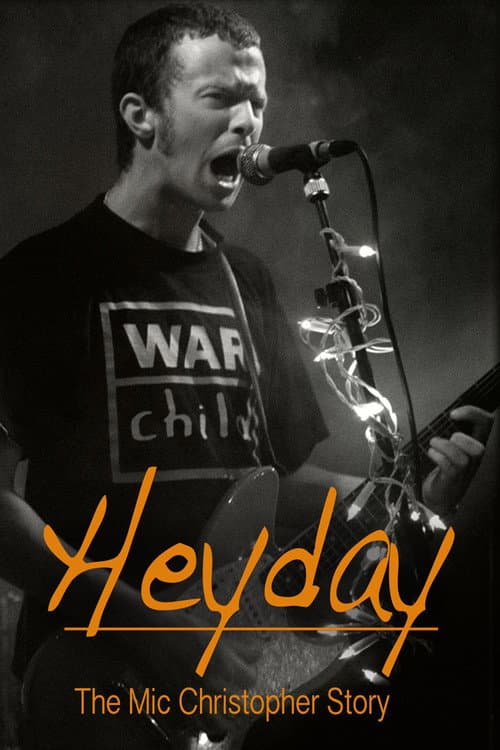 Heyday - The Mic Christopher Story (2019) poster