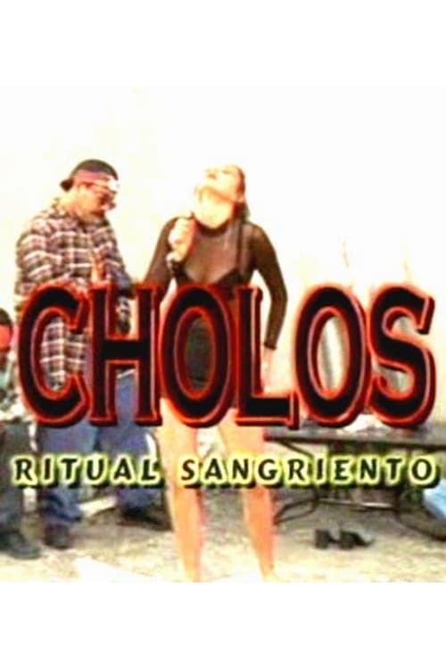 Cholos ritual sangriento (2002) poster