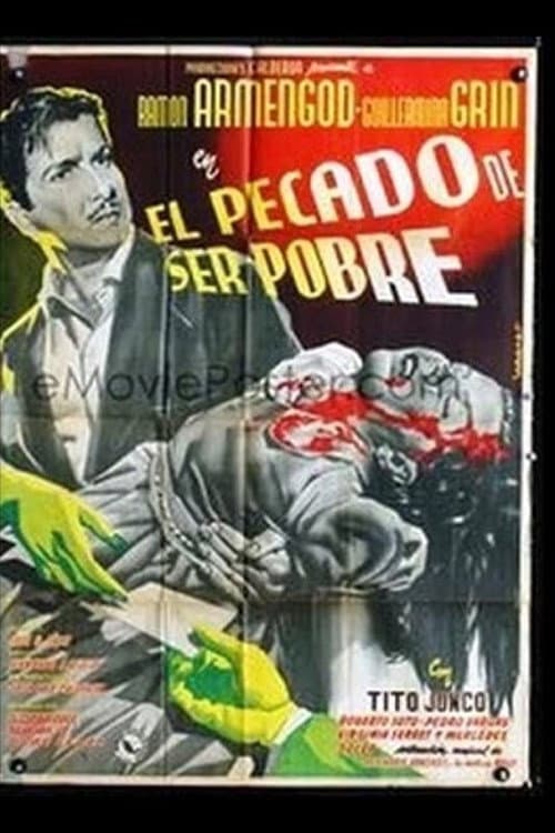 El pecado de ser pobre (1950) poster