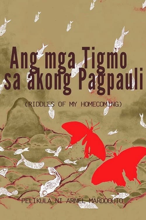 Ang mga Tigmo sa Akong Pagpauli (2013) poster