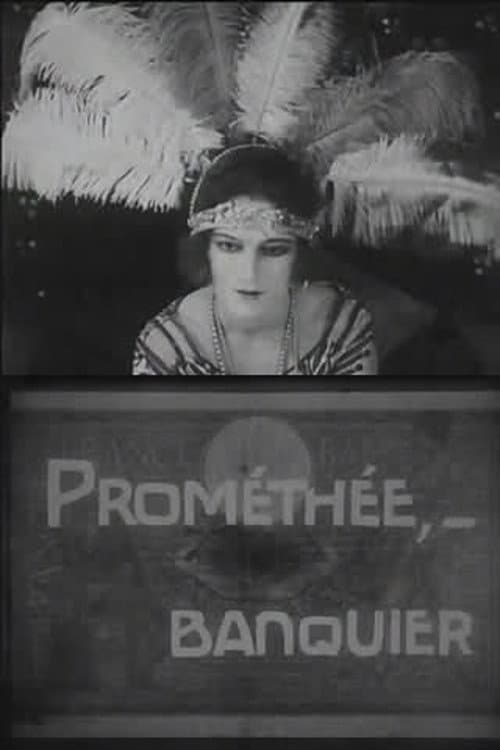 Prométhée, banquier (1921) poster