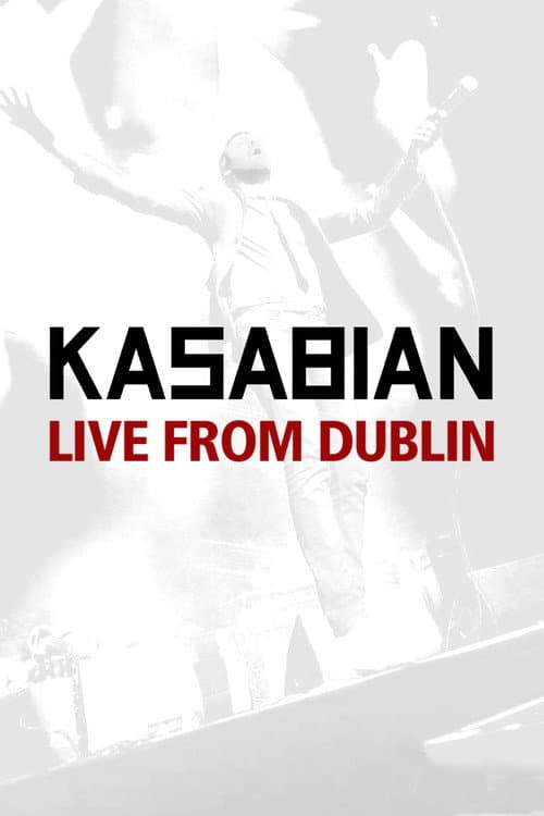 Kasabian: Live from Dublin (2011) poster