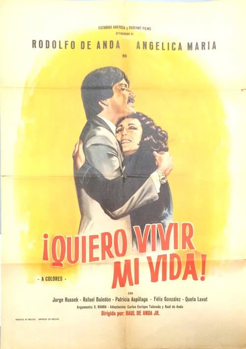 ¡Quiero vivir mi vida! (1973) poster
